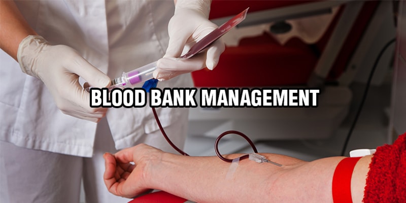 Best Software for: Blood Bank Management System – Billing, Inventory